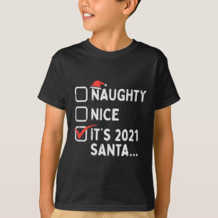 T-shirt Naughty Nice Son 2021 Père Noël Funny Quarantine X