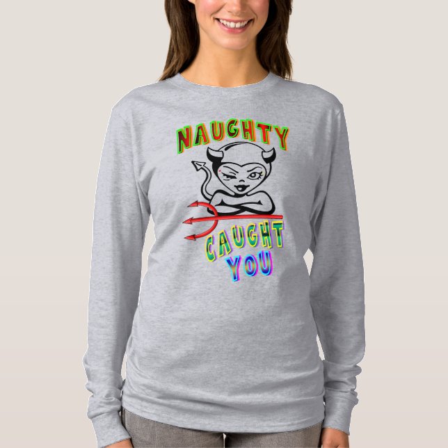 T-shirt Naughty T'A Pris (Devant)
