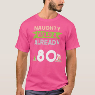T-shirt Naughty Wild Déjà 80 moutons d'anniversaire