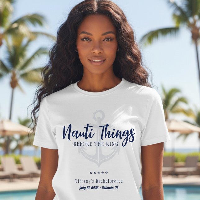 T-shirt Nauti Choses Avant le Bachelorette Anchor Ring (Nauti Things Before the Ring Anchor Bachelorette T-Shirt
)
