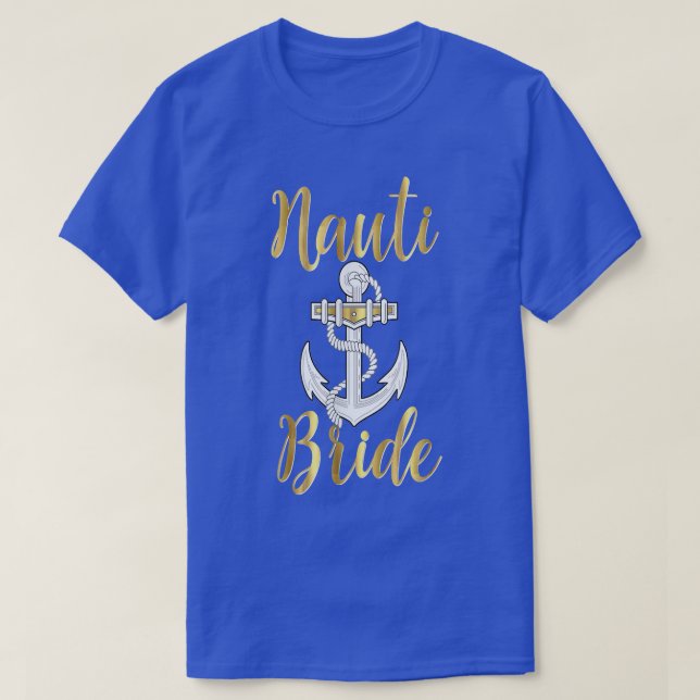 T-shirt Nauti Mariée Poule de Bachelorette de mariage naut (Design devant)