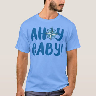 T-shirt Nautique Genre Revela Party Thème Ahoy Baby Funny