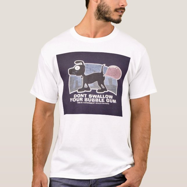 T-shirt n'avalez pas votre bubble-gum (Devant)