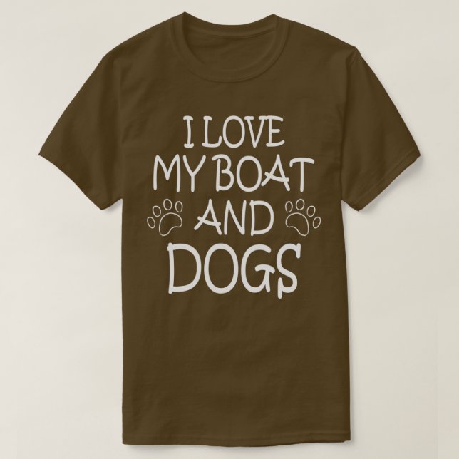 T-shirt NAVIRE NAVIRE NAVIRE CHIENS J'aime mon bateau et m (Design devant)