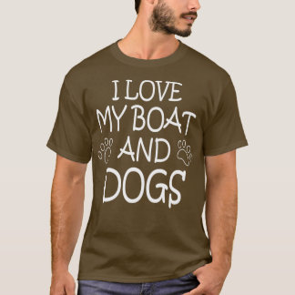 T-shirt NAVIRE NAVIRE NAVIRE CHIENS J'aime mon bateau et m