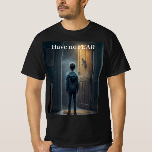 T-shirt N'ayez aucune crainte