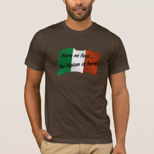 T-shirt N'ayez aucune crainte, l'Italien est là