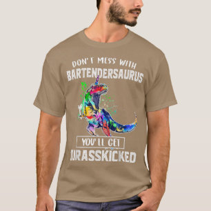 T-shirt N'ayez pas de mal avec Bartendersaurus Bartender P