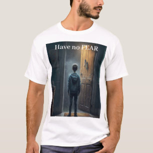 T-shirt N'ayez pas peur