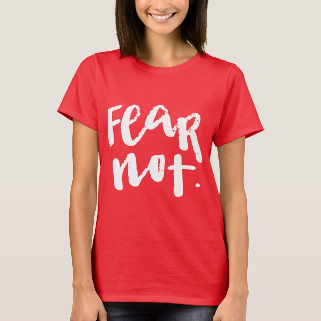 T-shirt N'ayez pas peur (Devant)