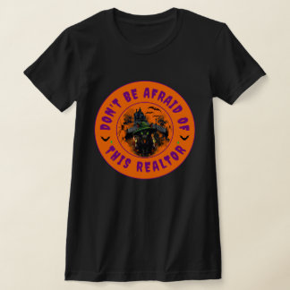 T-shirt N'ayez pas peur de ce Réaltor