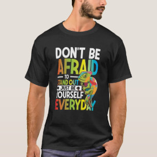T-shirt N'ayez pas peur de vous tenir seul
