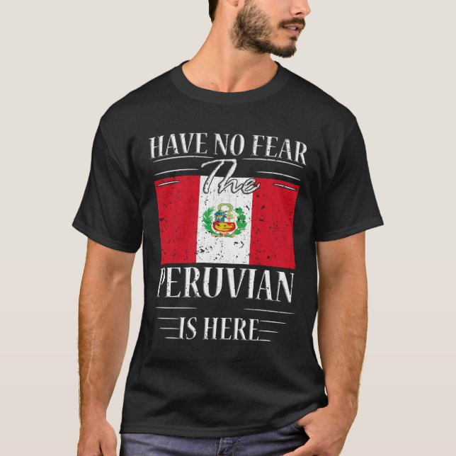 T-shirt N'Ayez Pas Peur Que Le Péruvien Soit Là (Devant)