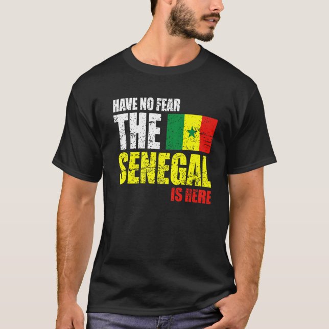 T-shirt N'Ayez Pas Peur Que Le Sénégal Soit Là (Devant)