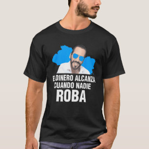 T-shirt Nayib Bukele Dinero Money Citation Cryptomonnaie