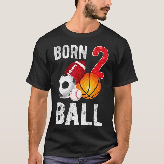 T-shirt Né 2 balle Anniversaire Garçon Fille T2 An Baller (Devant)