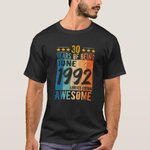 T-shirt Né 30E Anniversaire Juin 1992 30 Ans D'Être Awe