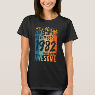 T-shirt Né 40e Anniversaire Novembre 1982 40 Ans D'Être