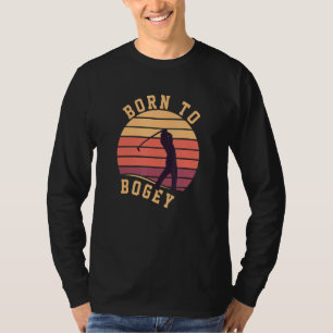 T-shirt Né À Bogey Golf Club Golf Golf Golfer Golf Player 