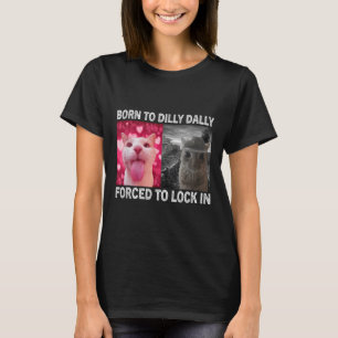 T-shirt Né À Dillys Dallys Obligé De Verrouiller Dans Le M