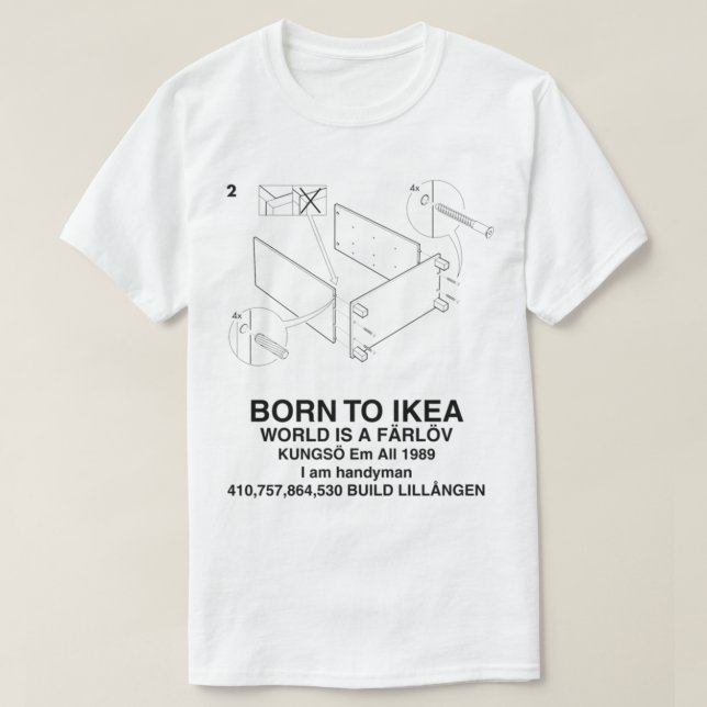 T-SHIRT NÉ À IKEA WORLD EST UN FÄRLÖV (Design devant)