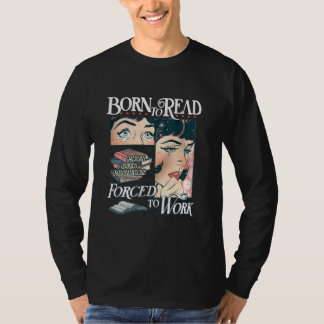 T-shirt Né À Lire Forcé Au Travail Livre De Réservations A