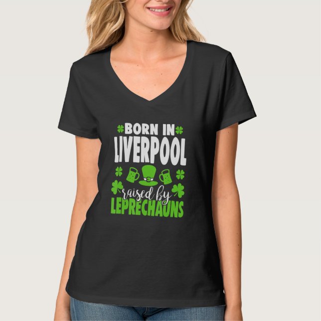 T-shirt Né à Liverpool élevé par leprechauns 1 (Devant)