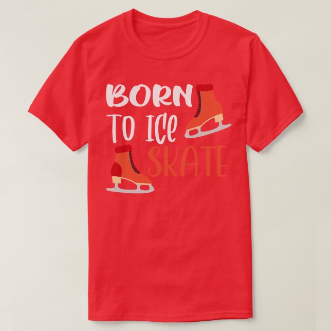 T-shirt Né À Patinage Sur Glace (Design devant)