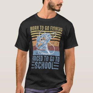 T-shirt Né À Poisson Obligé D'Aller À L'École Enfants Pêch