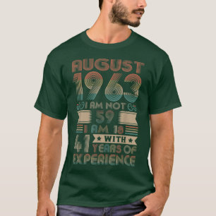 T-shirt Né août 1963 59e anniversaire Fabriqué en 1963 59
