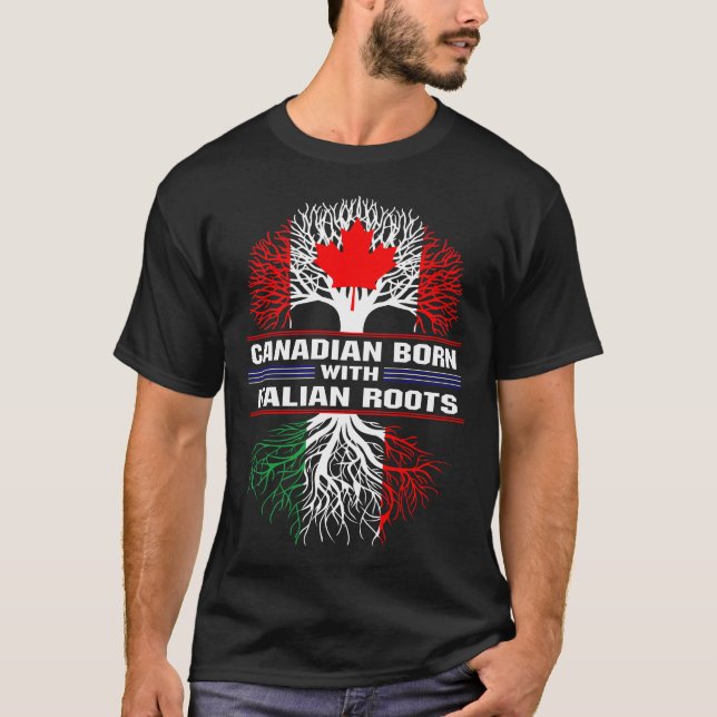 T-shirt Né au Canada avec des racines italiennes (Devant)