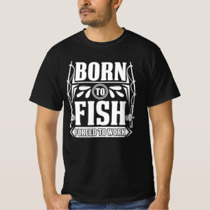 T-shirt Né au poisson   Contraint au travail