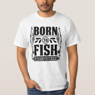 T-shirt Né au poisson   Contraint au travail