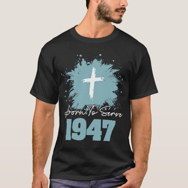 T-shirt Né Au Service En 1947 (Devant)