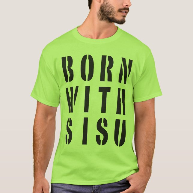 T-shirt Né avec du Sisu (Devant)