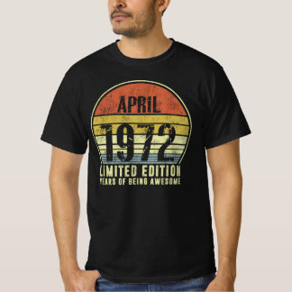 T-shirt Né Avril 1972 Édition Limitée Années D'Être Awe