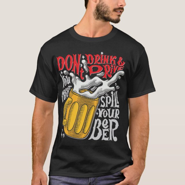 T-shirt Ne buvez pas de bière et conduisez (Devant)