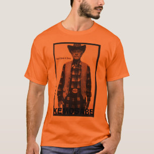 T-shirt Ne buvez pas et n'habillez pas, KEMOSABE