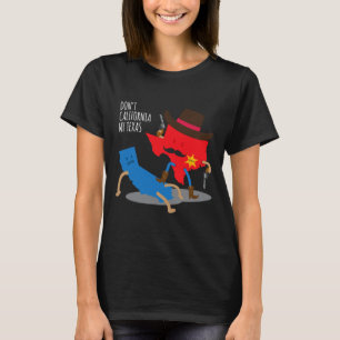 T-shirt Ne californisez pas mon Texas drôle d'élection rép