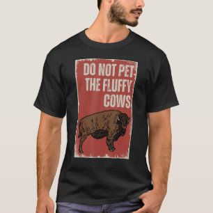 T-shirt Ne Caressez Pas Les Vaches Douces Amoureux De Buff