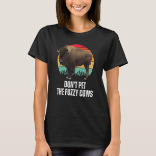 T-shirt Ne Caressez Pas Les Vaches Fourrues Bison Rétro Bu
