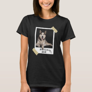 T-shirt Né Ce Grand Mignonne Chien Sibérien Et Chiot