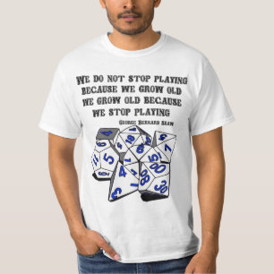 T-shirt Ne cessez jamais de jouer - version de RPG