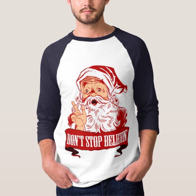 T-shirt Ne cessez pas de croire au Père Noël (Devant)