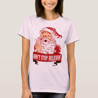 T-shirt Ne cessez pas de croire en Père Noël