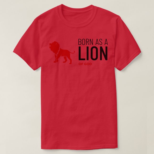 T-shirt Né Comme Un Lion De Dieu (Design devant)