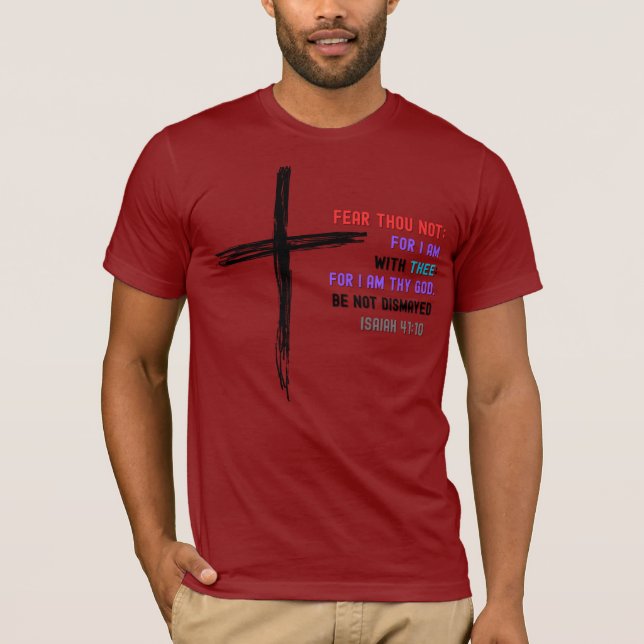 T-shirt Ne craignez pas — Ésaïe 41:10 Bible Verse Chemise (Devant)