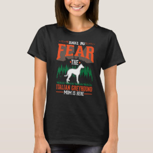 T-shirt Ne craignez pas La maman italienne Greyhound est i