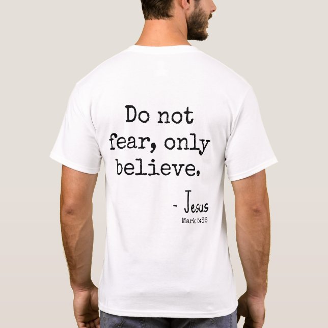 T-shirt Ne Craignez Pas Seulement Croire Écriture Inspiran (Dos)