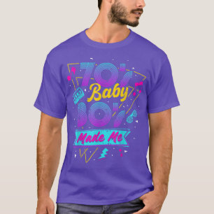 T-shirt Né dans le les années 70 Mais les années 80 m'a él